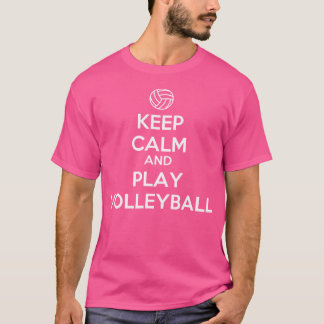 T-shirt Restez Calme Et Jouez Au Volley-Ball