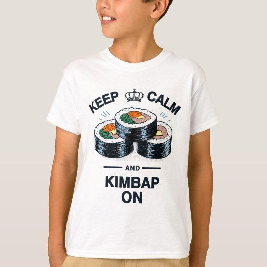 T-shirt Restez Calme Et Kimbap Sur (Devant)