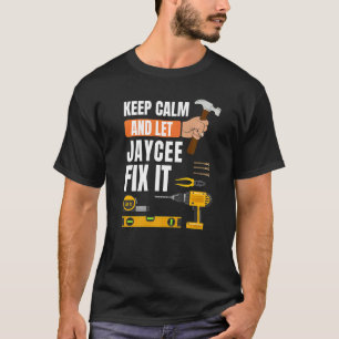 T-shirt Restez Calme Et Laissez Jaycee Fixer Il Handyman C