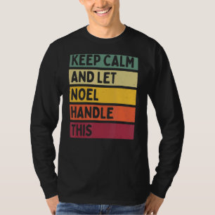 T-shirt Restez Calme Et Laissez Noel Gérer Cette Citation