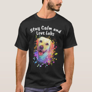T-shirt Restez calme et Love Labs Secourir Chien Labrador 