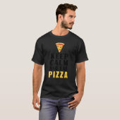T-shirt Restez Calme Et Mangez De La Pizza (Devant entier)