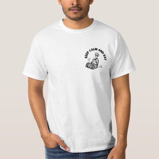 T-shirt Restez Calme Et Mangez De La Pizza (Devant)