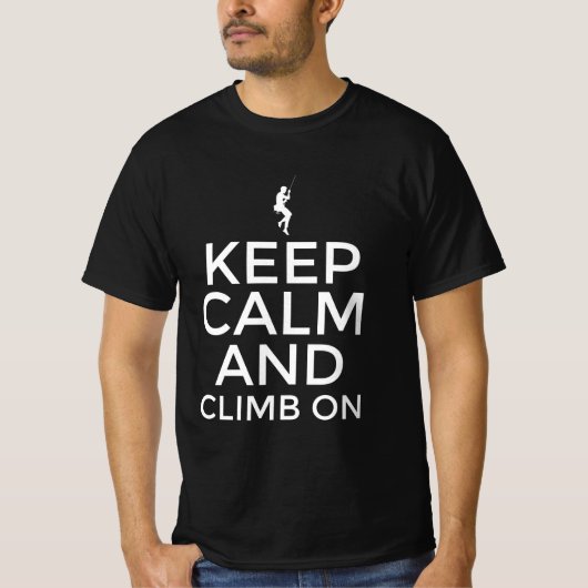 T-shirt Restez calme et montez (Devant)