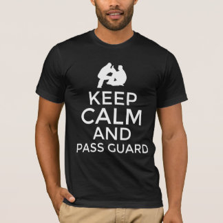 T-shirt Restez calme et passez la garde