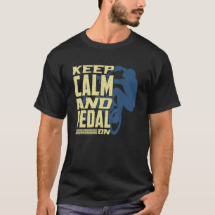 T-shirt Restez calme et pédalez sur le vélo rythme cardiaq