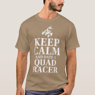 T-shirt Restez Calme Et Rendez-Vous À Quad Racer Quad Bike