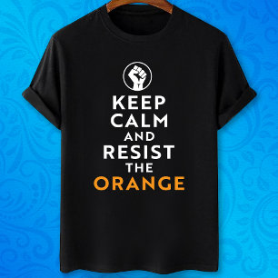 T-shirt Restez calme et résistez à l'orange drôle anti-Tru
