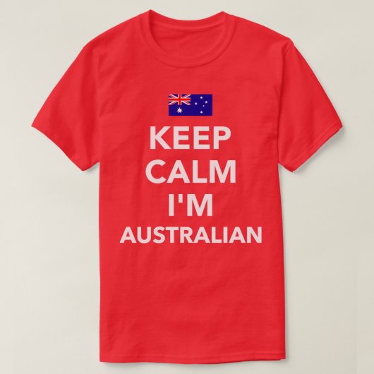 T-shirt Restez calme Im australien (Design devant)