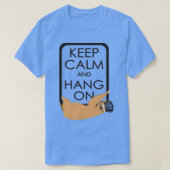 T-shirt restez calmes et accrochez-vous au paresseux (Design devant)