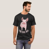 T-shirt Restez Cool Bro Funny Pig (Devant entier)