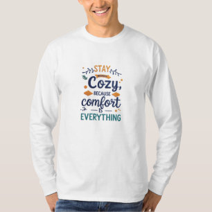 T-shirt Restez Cozy – Parce que le Confort Parle Plus Fort