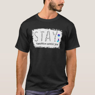 T-shirt Restez demain a besoin de vous Semicolon Suicide P