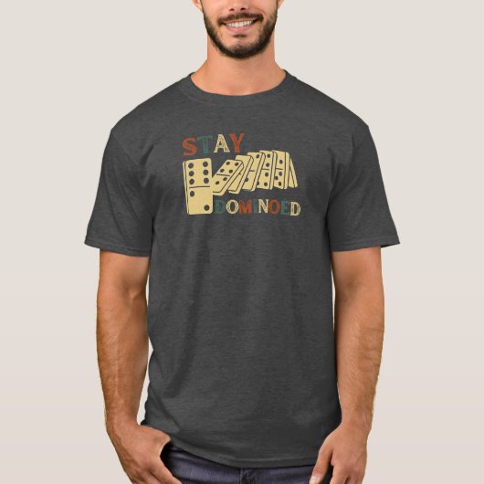 T-shirt Restez dominés | Domino Réaction Chaîne (Devant)