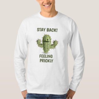T-Shirt "Restez en arrière ! Je suis d'humeur épin