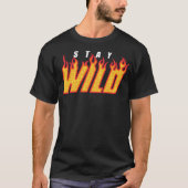 T-shirt Restez en feu sauvage Ben Azelart (Devant)