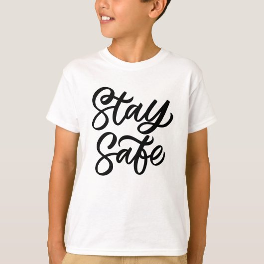 T-shirt Restez en sécurité (Devant)