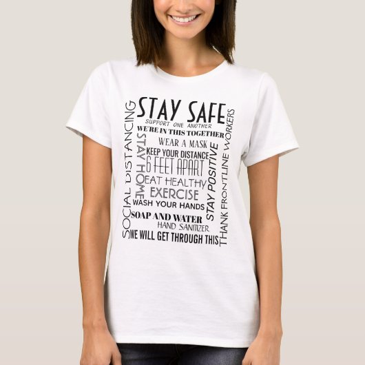 T-shirt Restez en sécurité Nous sommes dans ce message Ens (Devant)