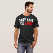 T-shirt Restez en sécurité utiliser Linu Funny Open Source (Devant entier)