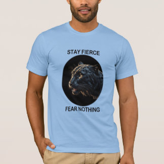 T-shirt Restez Fierce Peur Rien Panne Noire