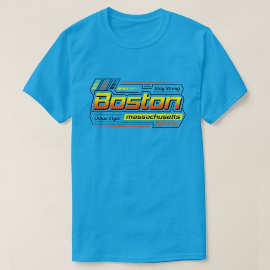 T-shirt Restez fort Boston Massachusetts City (Design devant)