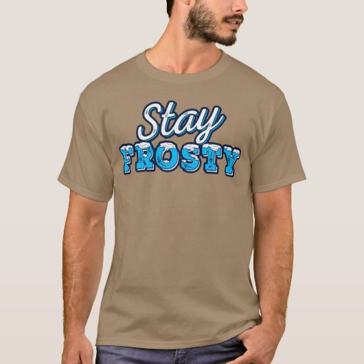 T-shirt Restez Frosty drôle (Devant)