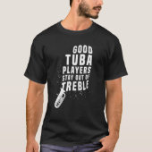 T-shirt Restez Hors De Treble Tuba Instrument Lecteur En L (Devant)