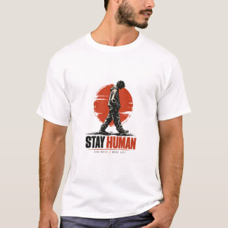 T-Shirt Restez Humain – Graphisme de Vêtements de