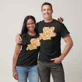 T-shirt Restez humble1 (Unisexe)