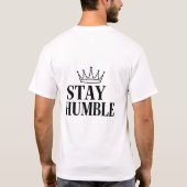 T-shirt Restez Humble Crown Tee - Élégante Typographie (Dos)
