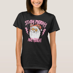 T-shirt Restez Joyeux Et Lumineux Père Noël Cool Père Noël