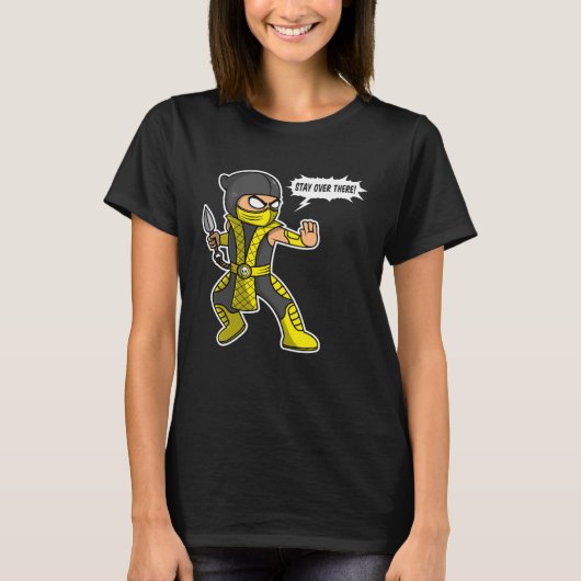 T-shirt Restez Là-Bas Distances Sociales Ninja (Devant)