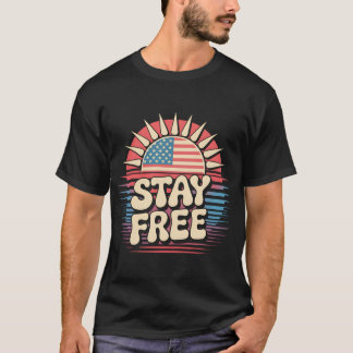 T-shirt Restez libre 4 juillet patriotique