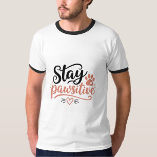 T-shirt Restez Pawsitif