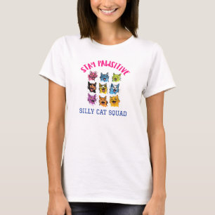 T-shirt Restez Pawsitive - Escouade de chats soyeux
