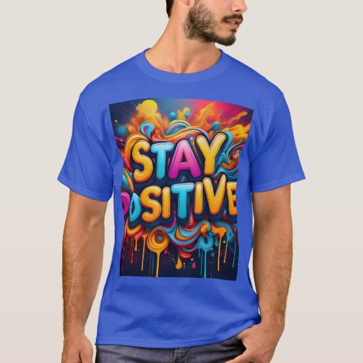 T-shirt Restez positif (Devant)