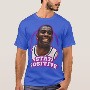 T-shirt Restez positif Basketball Original Fan Art