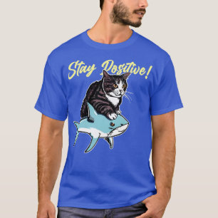 T-shirt Restez positif Funny Chat ride 1