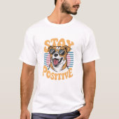 T-shirt Restez positif vibes Drôle chien amoureux Sunset (Devant)