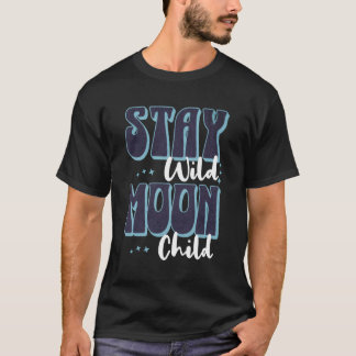 T-shirt Restez Sauvage Lune Enfant Amusant Wicca Boho Cele