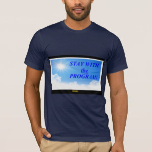 T-shirt Restez sur cette voie positive !
