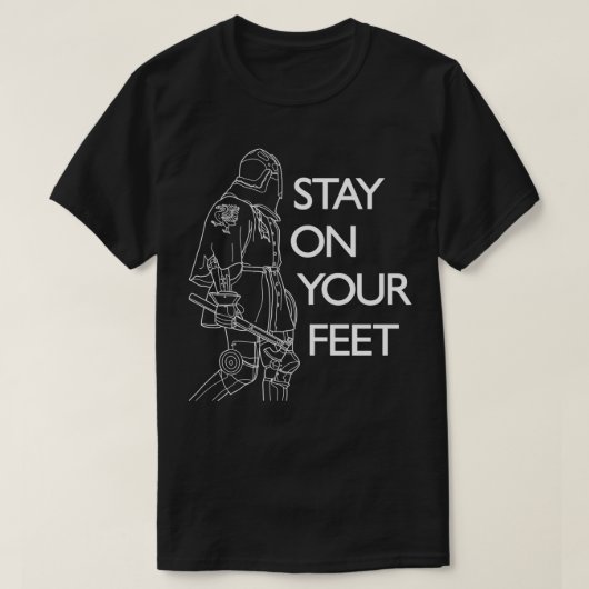 T-shirt Restez sur vos pieds 2 (Design devant)