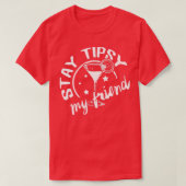 T-shirt Restez Tipsy mon ami 1 (Design devant)
