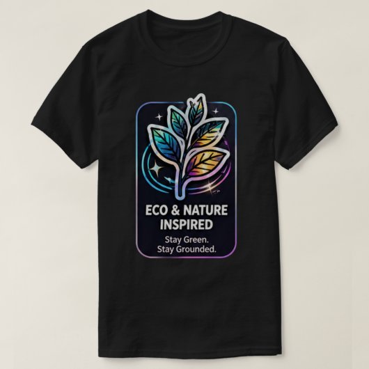 T-shirt Restez Vert Restez Ancré | Éco-responsable (Design devant)