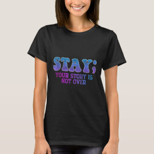 T-shirt Restez ; Votre Histoire N'Est Pas Sur La Préventio