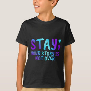 T-shirt Restez Votre Histoire N'Est Pas Sur La Prévention