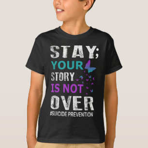 T-shirt Restez votre histoire n'est pas sur la prévention