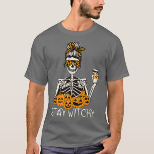 T-shirt Restez Witchy Skeleton Boire Messy Bun Leopard Ha