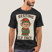 T-shirt Resting Elf Face – Grumpy Holiday Mood (Devant)