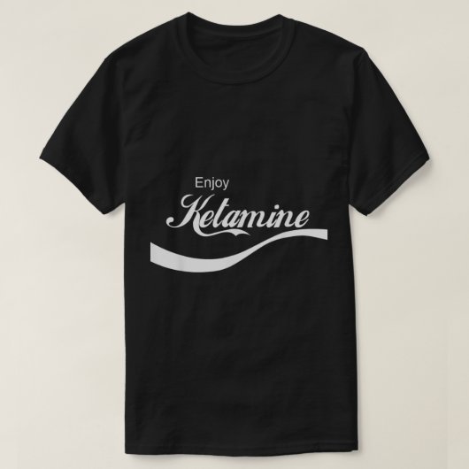 T-shirt Resus Threads Enjoy Ketamine Emergency Tee Shirt  (Design devant)